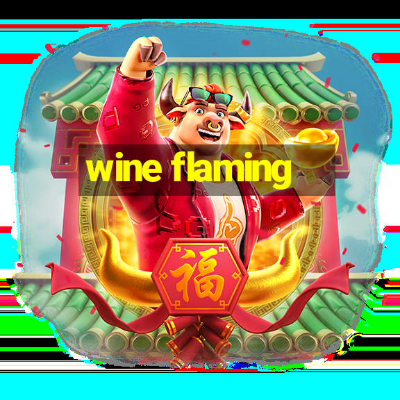 wine flaming