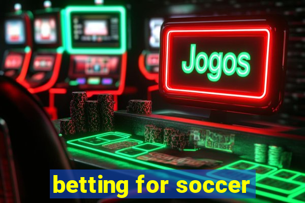 betting for soccer