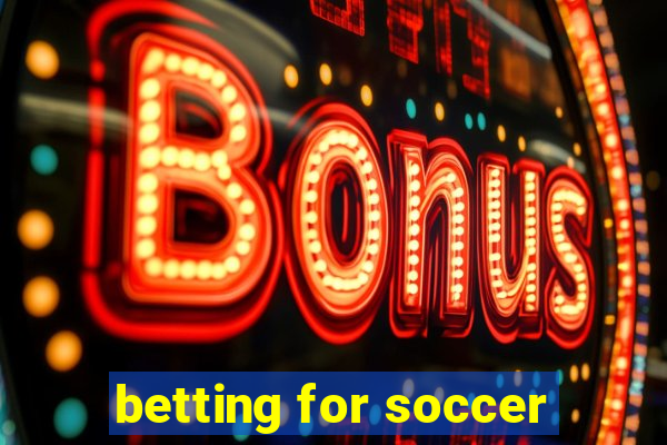 betting for soccer