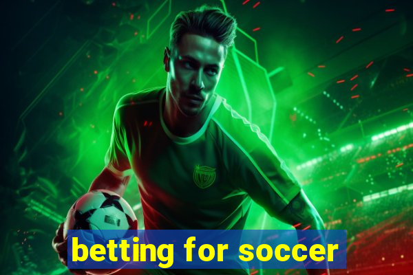 betting for soccer