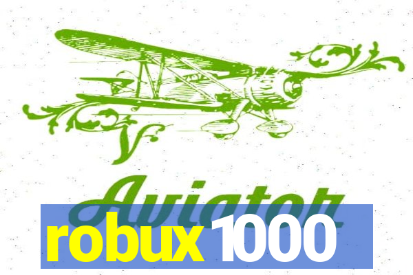 robux1000