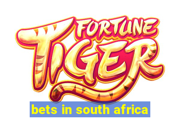 bets in south africa