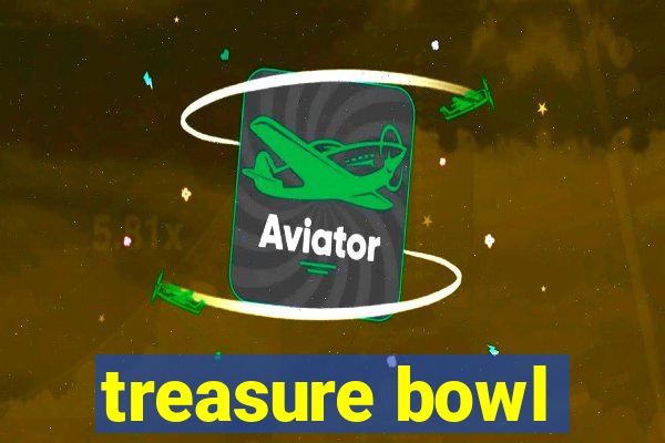 treasure bowl