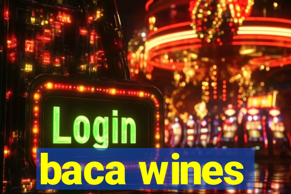 baca wines