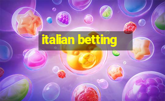 italian betting