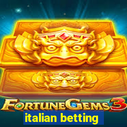 italian betting