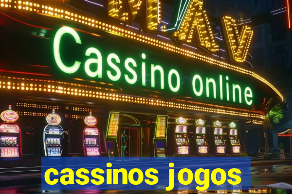 cassinos jogos