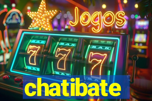 chatibate