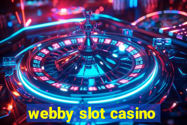 webby slot casino