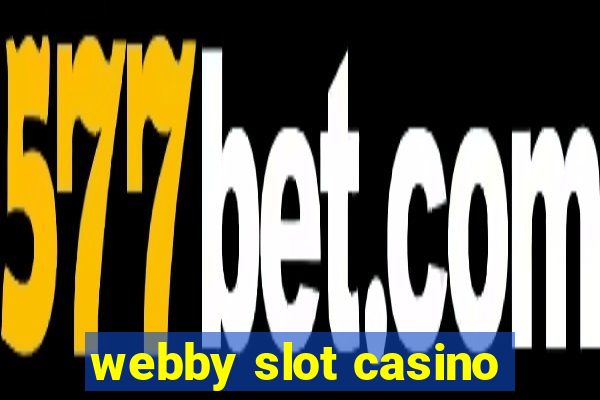 webby slot casino