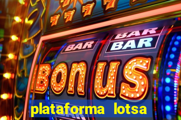 plataforma lotsa slots 777 paga mesmo