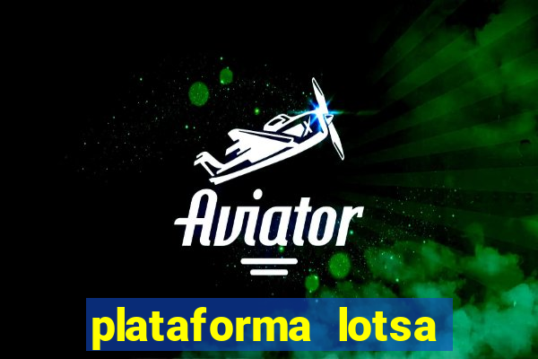 plataforma lotsa slots 777 paga mesmo