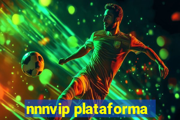 nnnvip plataforma