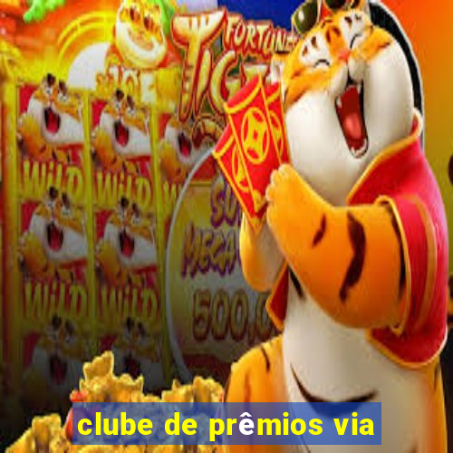 clube de prêmios via