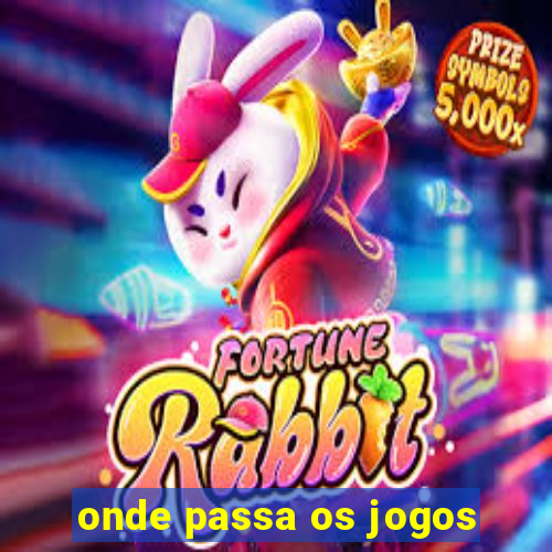 onde passa os jogos