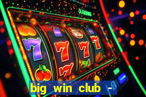 big win club - tongits pusoy