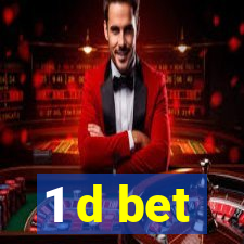 1 d bet