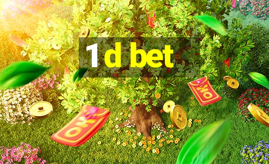 1 d bet