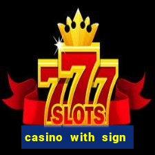 casino with sign up bonus