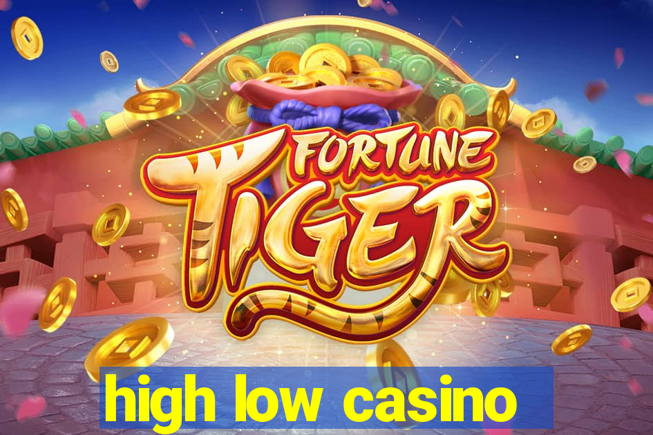 high low casino