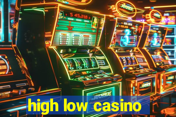 high low casino