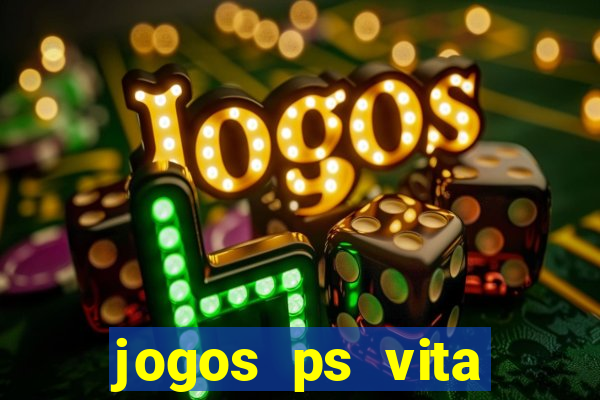 jogos ps vita download pkg