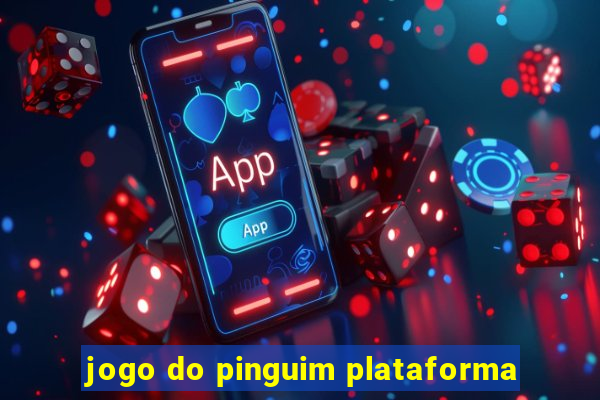 jogo do pinguim plataforma