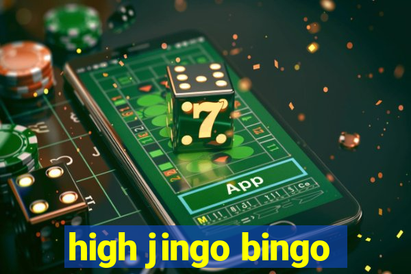 high jingo bingo