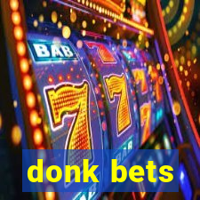 donk bets