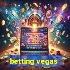 betting vegas