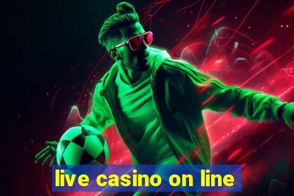 live casino on line