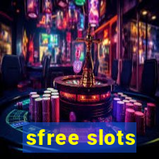 sfree slots