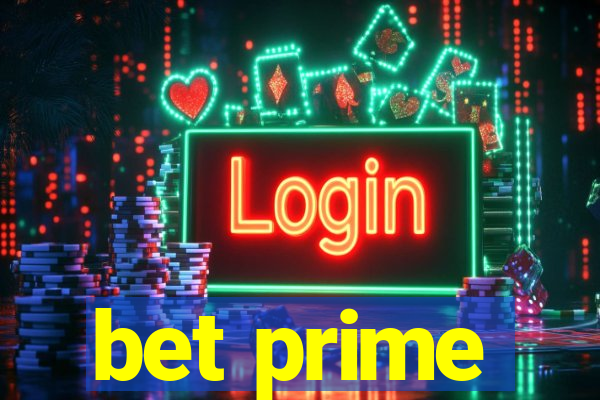 bet prime