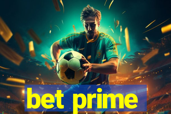 bet prime