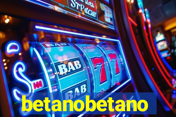 betanobetano