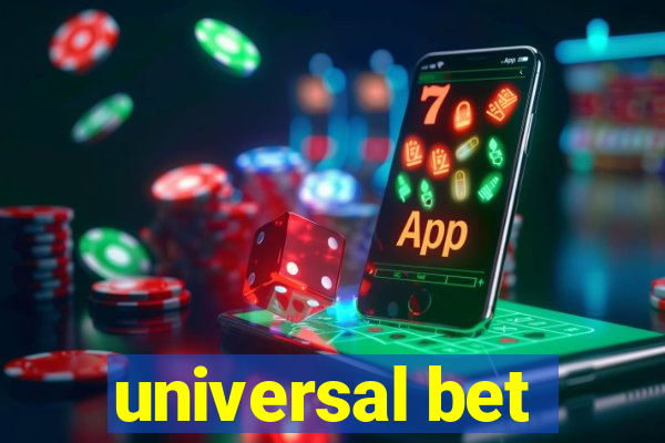 universal bet