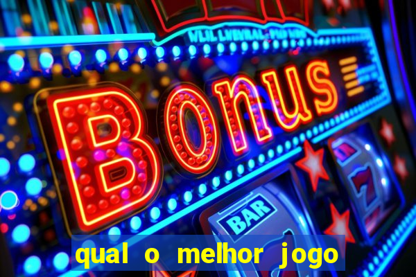 qual o melhor jogo para jogar para ganhar dinheiro