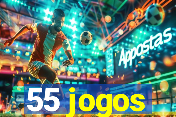 55 jogos