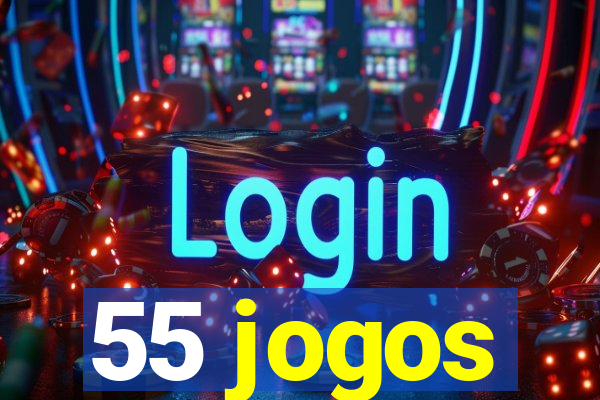 55 jogos