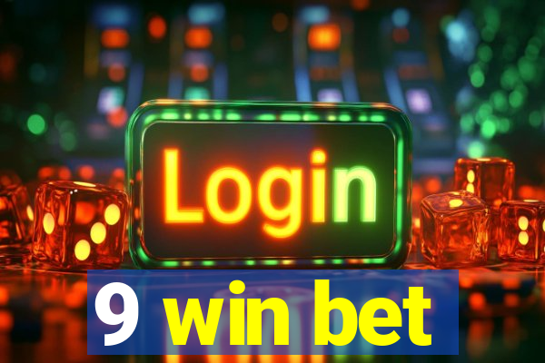 9 win bet