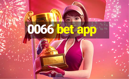 0066 bet app