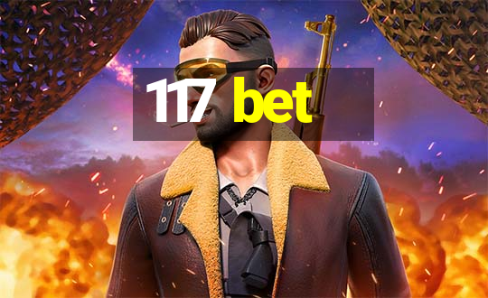 117 bet