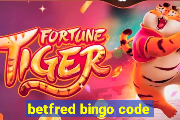 betfred bingo code