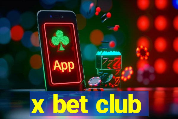 x bet club