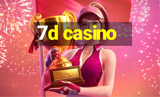 7d casino