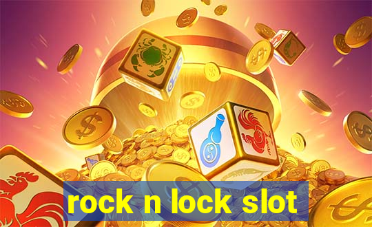 rock n lock slot