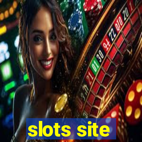 slots site