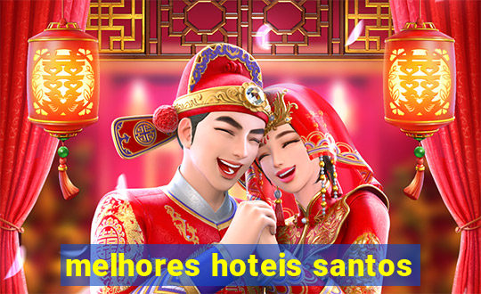 melhores hoteis santos