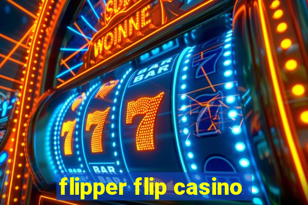 flipper flip casino