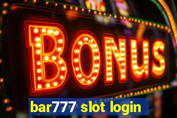 bar777 slot login